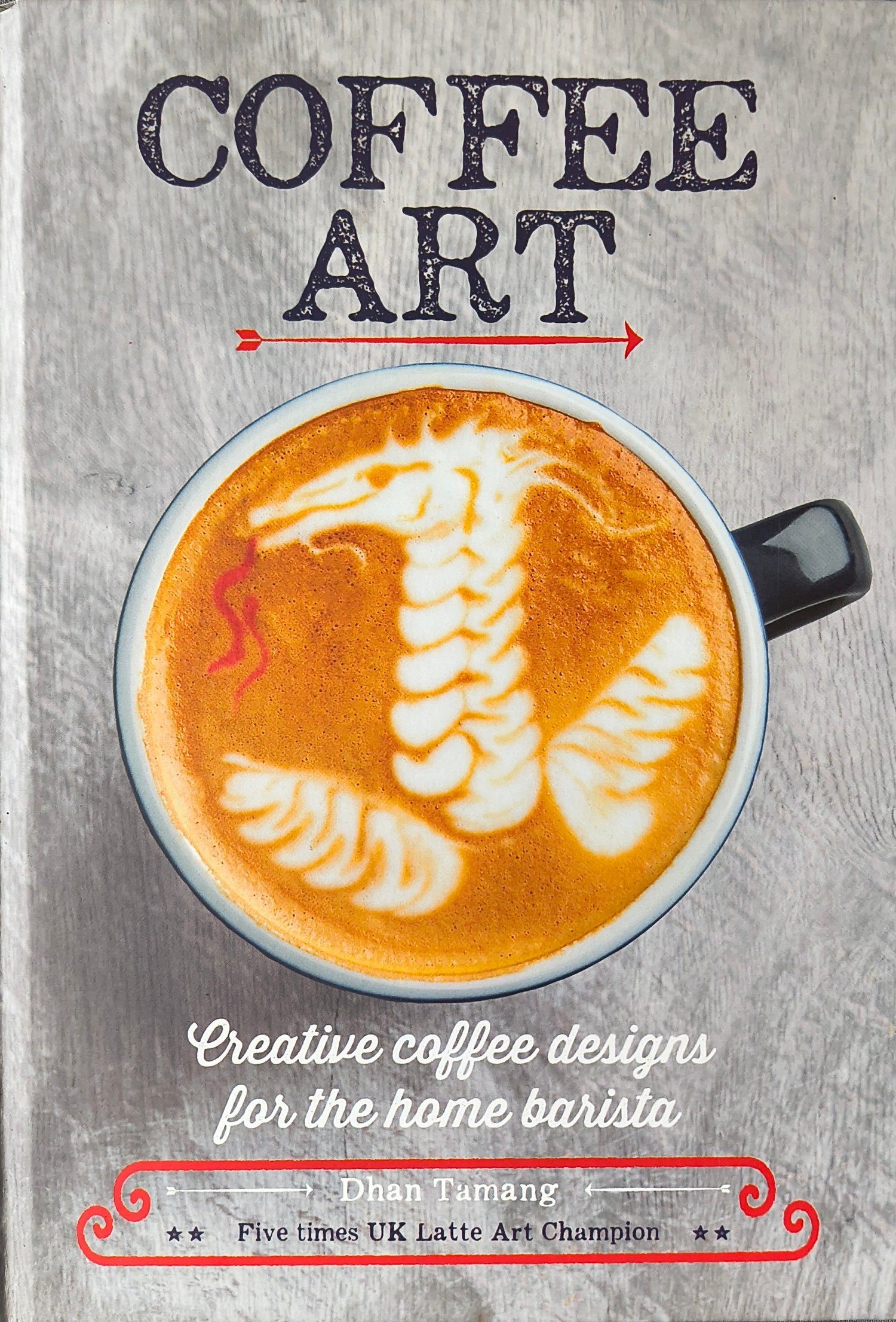 Coffee Art - Dhan Tamang (Hardcover Book)